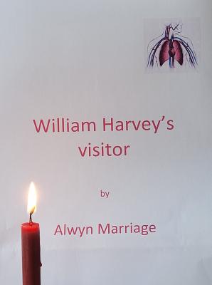 William Harvey’s Visitor